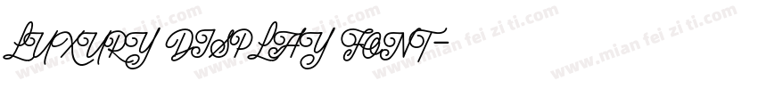 LUXURY DISPLAY FONT字体转换